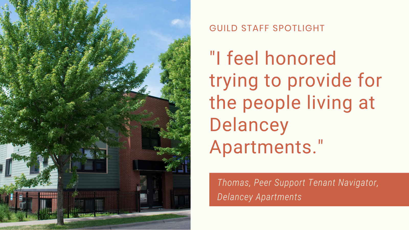 Text reading "I feel honored trying to provide for the people living at Delancey Apartments." and a photo of the Delancey Apartments